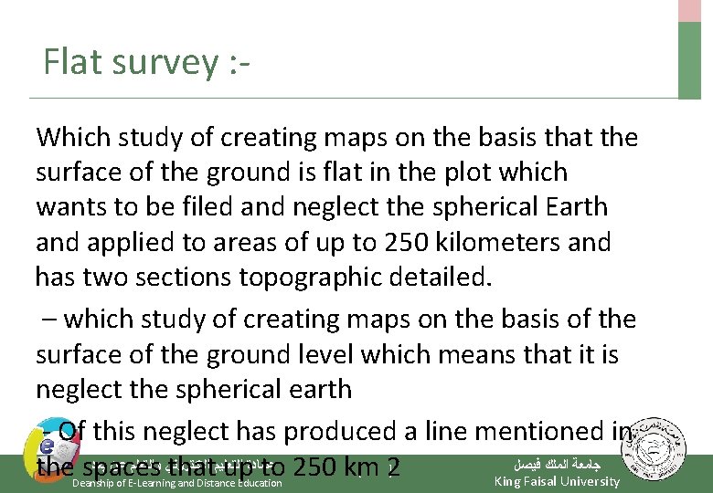 Flat survey : Which study of creating maps on the basis that the surface