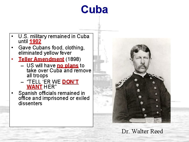 Cuba • U. S. military remained in Cuba until 1902 • Gave Cubans food,