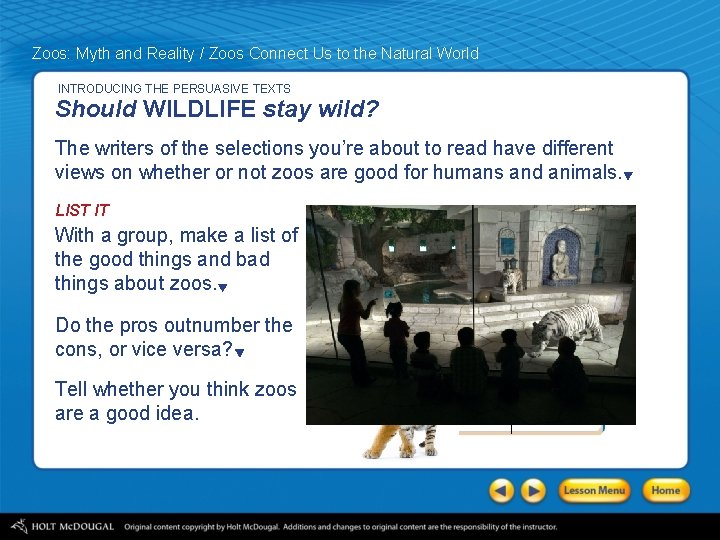 Zoos: Myth and Reality / Zoos Connect Us to the Natural World INTRODUCING THE
