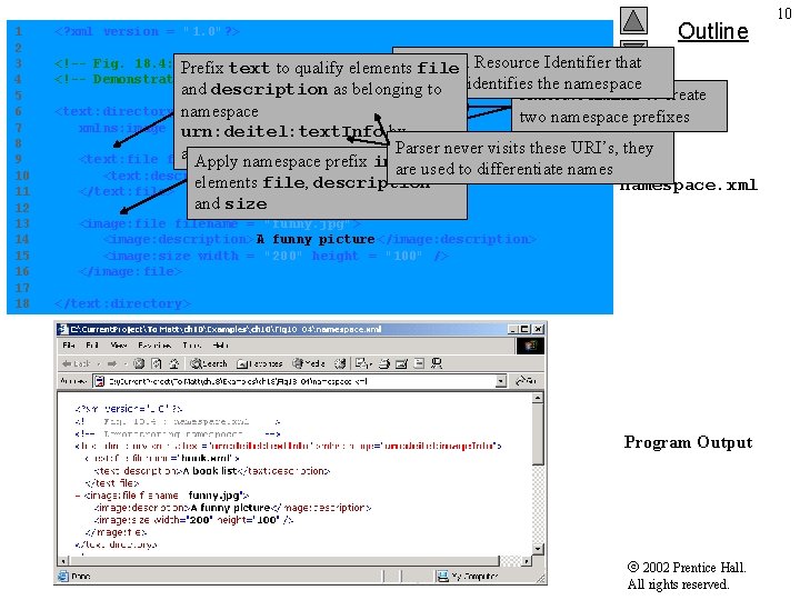 Outline 1 <? xml version = "1. 0"? > 2 3 <!-- Fig. 18.