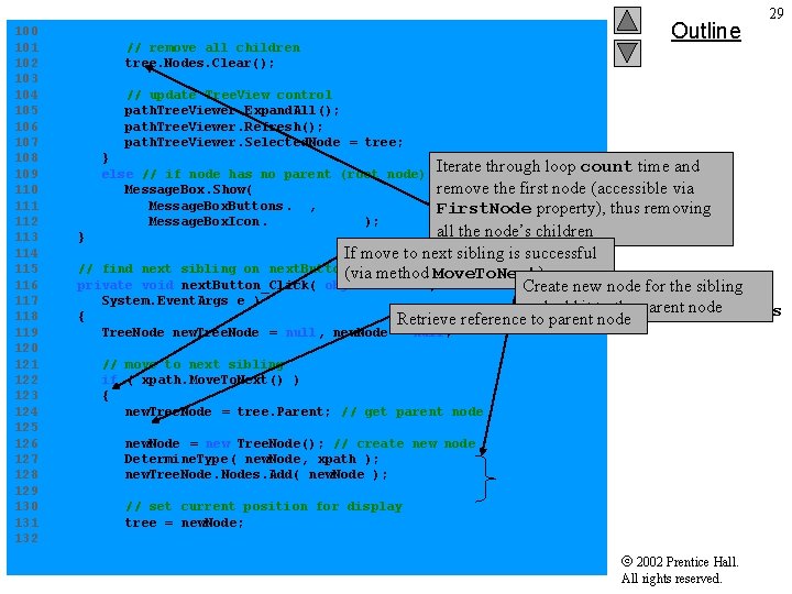 Outline 29 100 101 // remove all children 102 tree. Nodes. Clear(); 103 104