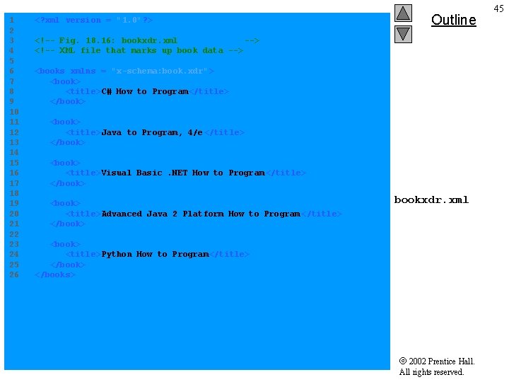 1 <? xml version = "1. 0"? > 2 3 <!-- Fig. 18. 16: