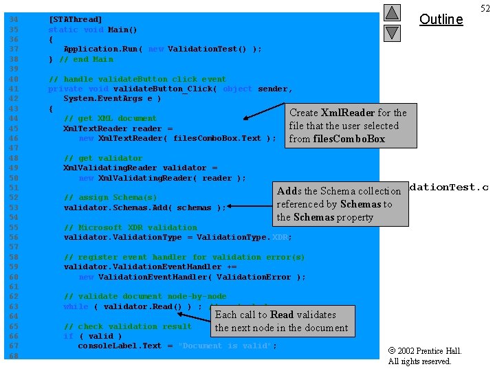 Outline 52 34 [STAThread] 35 static void Main() 36 { 37 Application. Run( new
