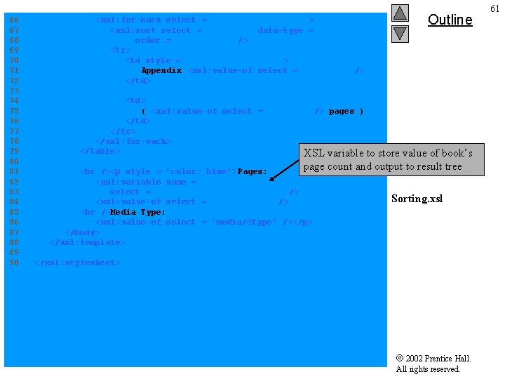 Outline 66 <xsl: for-each select = "chapters/appendix"> 67 <xsl: sort select = "@number" data-type