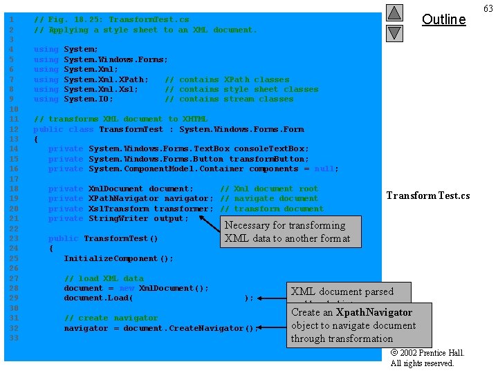 Outline 1 // Fig. 18. 25: Transform. Test. cs 2 // Applying a style