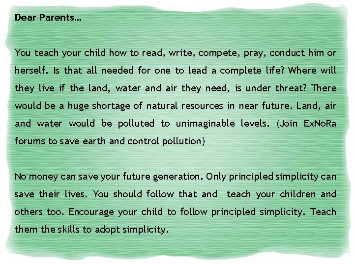 Dear Parents… You teach your child how to read, write, compete, pray, conduct him