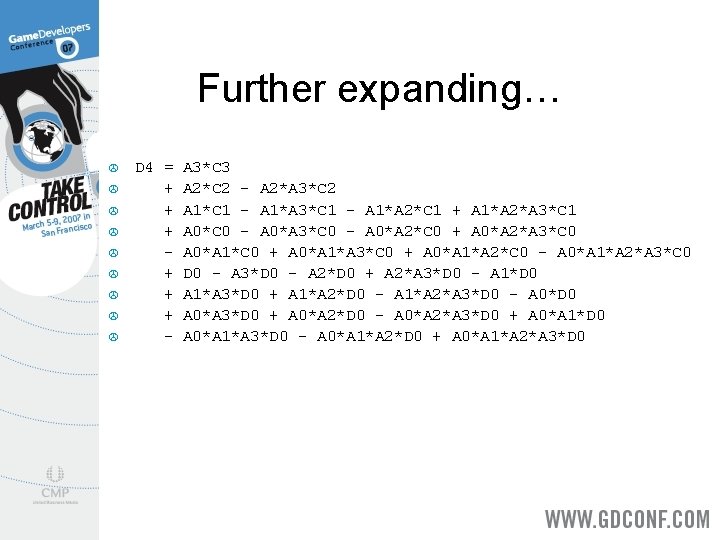 Further expanding… > > > > > D 4 = + + + -