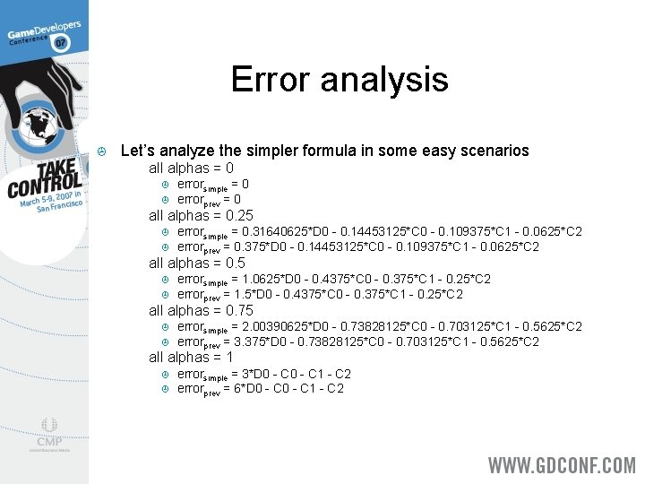 Error analysis > Let’s analyze the simpler formula in some easy scenarios > all