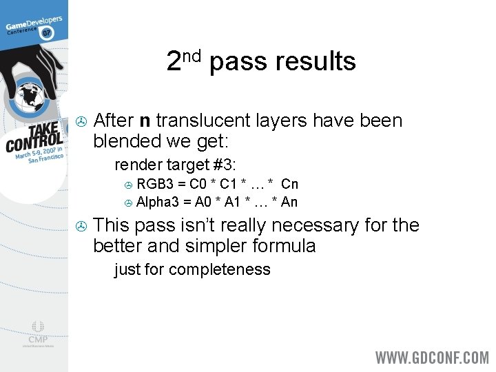 2 nd pass results > After n translucent layers have been blended we get: