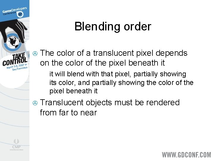 Blending order > The color of a translucent pixel depends on the color of