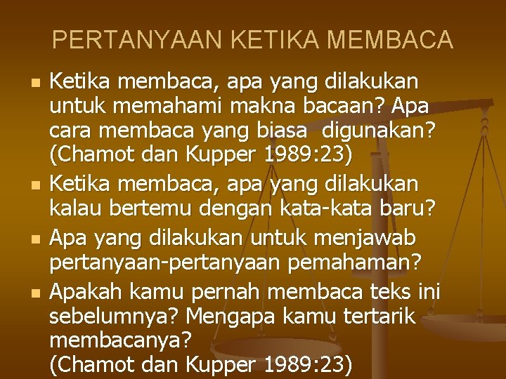 PERTANYAAN KETIKA MEMBACA n n Ketika membaca, apa yang dilakukan untuk memahami makna bacaan?