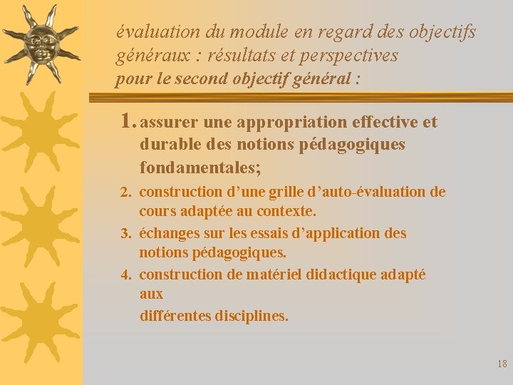 évaluation du module en regard des objectifs généraux : résultats et perspectives pour le