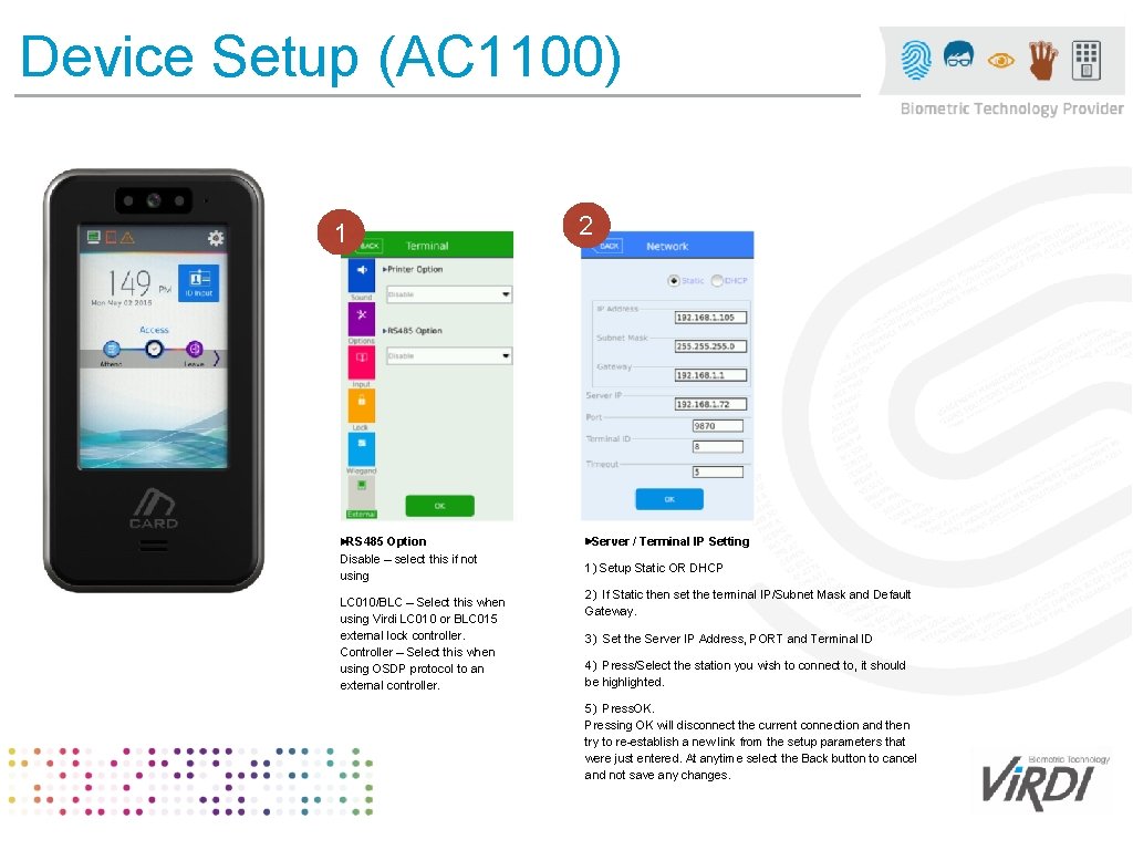 Device Setup (AC 1100) 1 ▶RS 485 Option Disable – select this if not