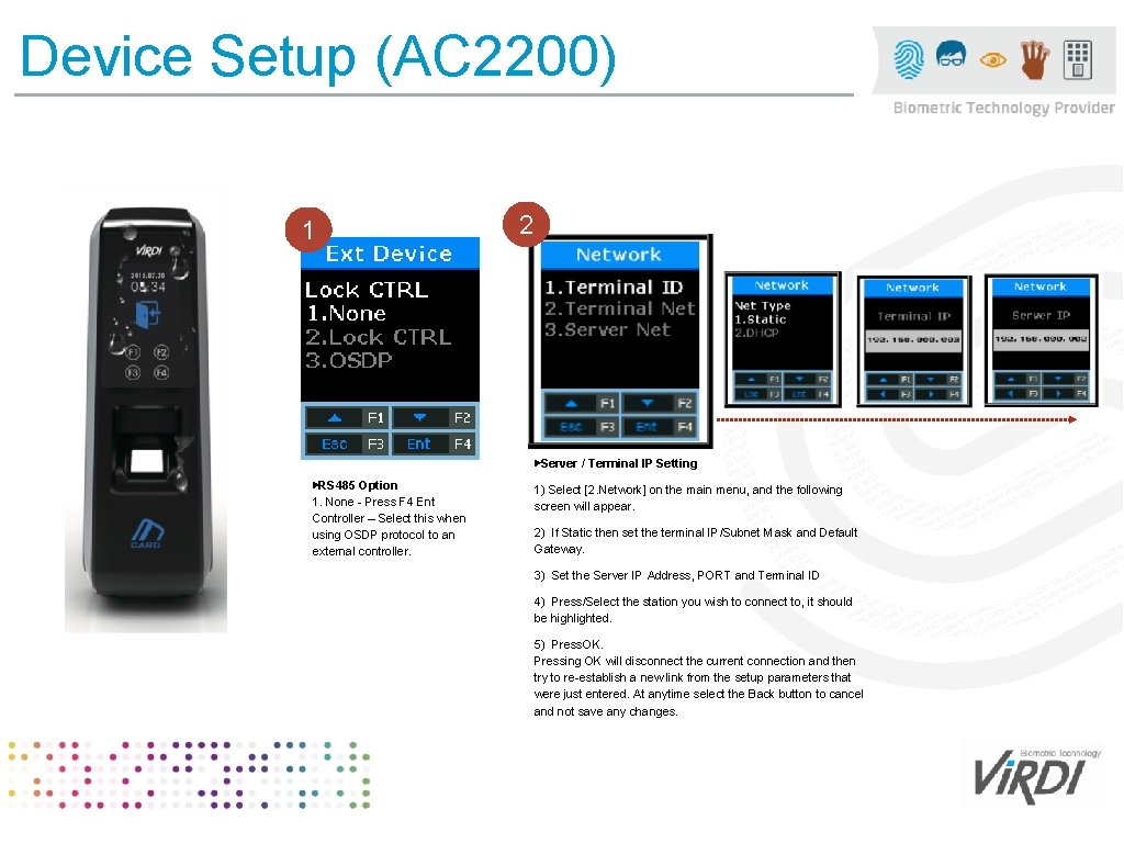 Device Setup (AC 2200) 1 2 ▶Server / Terminal IP Setting ▶RS 485 Option
