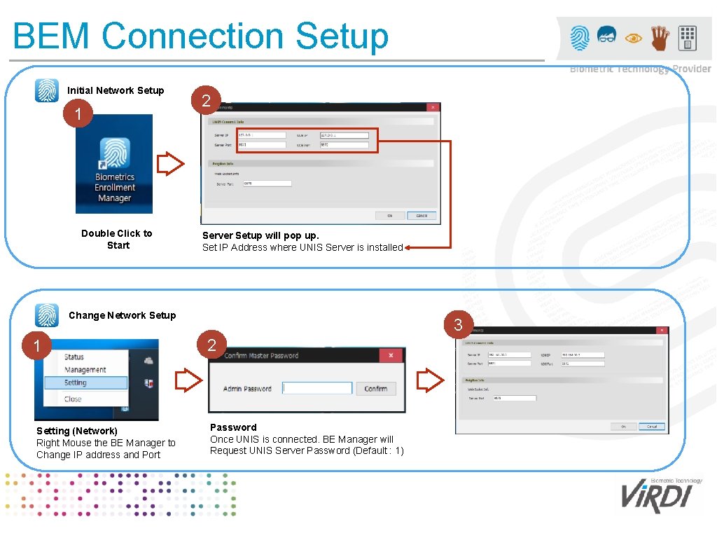 BEM Connection Setup Initial Network Setup 1 Double Click to Start 2 Server Setup