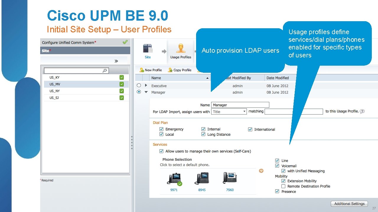 Cisco UPM BE 9. 0 Initial Site Setup – User Profiles Auto provision LDAP