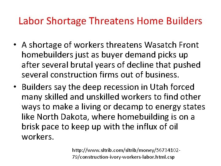 Labor Shortage Threatens Home Builders • A shortage of workers threatens Wasatch Front homebuilders