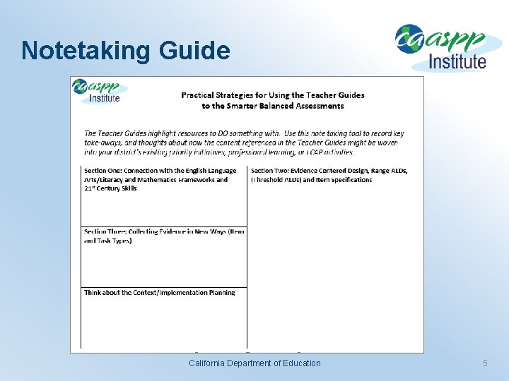 Notetaking Guide California Department of Education 5 