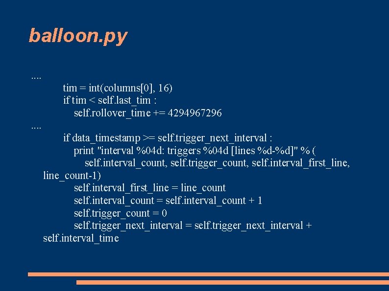 balloon. py. . tim = int(columns[0], 16) if tim < self. last_tim : self.