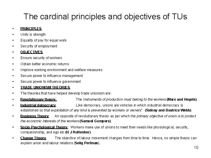 The cardinal principles and objectives of TUs • PRINCIPLES • Unity is strength •