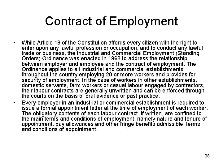 Contract of Employment • • While Article 18 of the Constitution affords every citizen