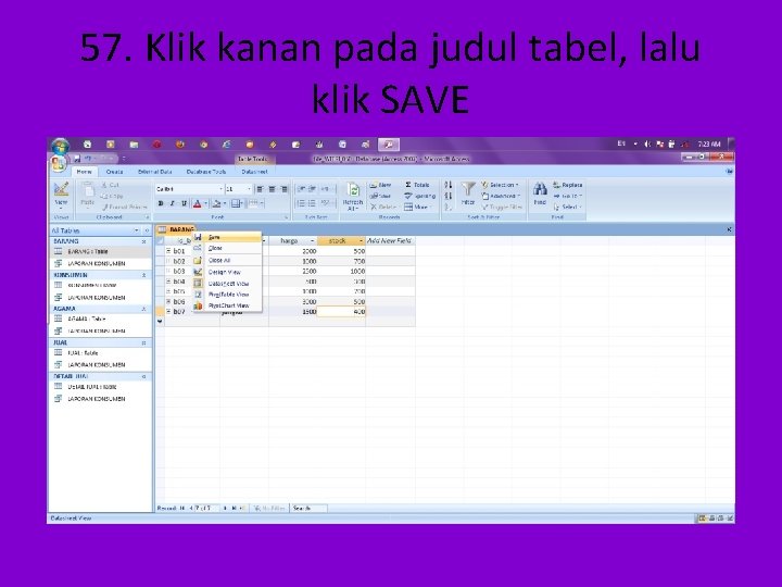 57. Klik kanan pada judul tabel, lalu klik SAVE 