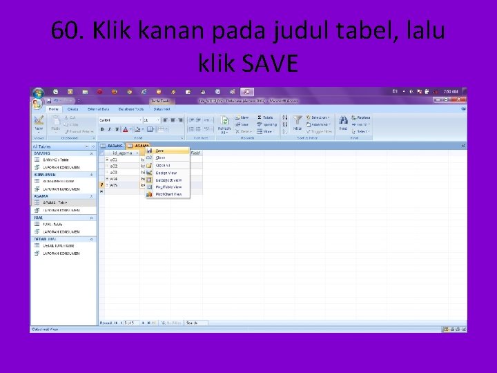 60. Klik kanan pada judul tabel, lalu klik SAVE 