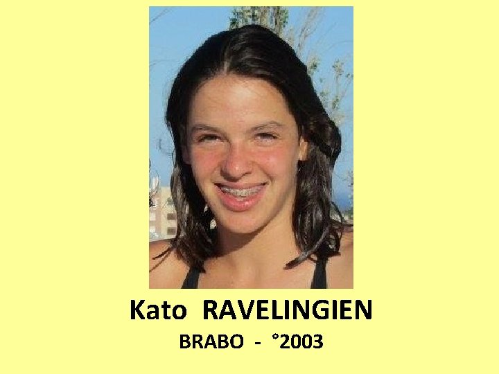 Kato RAVELINGIEN BRABO - ° 2003 