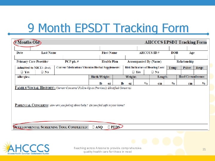 9 Month EPSDT Tracking Form Reaching across Arizona to provide comprehensive quality health care