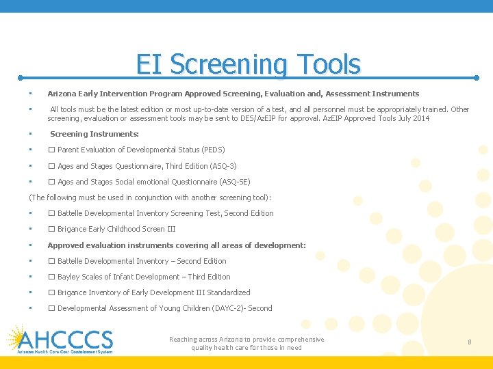 EI Screening Tools • Arizona Early Intervention Program Approved Screening, Evaluation and, Assessment Instruments