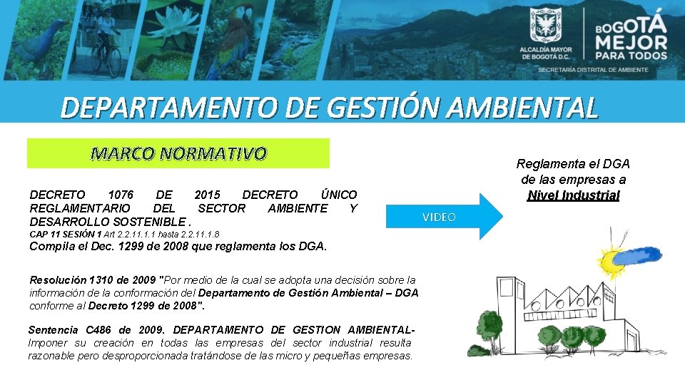 DEPARTAMENTO DE GESTIÓN AMBIENTAL MARCO NORMATIVO DECRETO 1076 DE 2015 DECRETO ÚNICO REGLAMENTARIO DEL