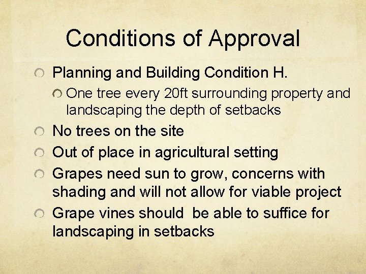 Conditions of Approval Planning and Building Condition H. One tree every 20 ft surrounding
