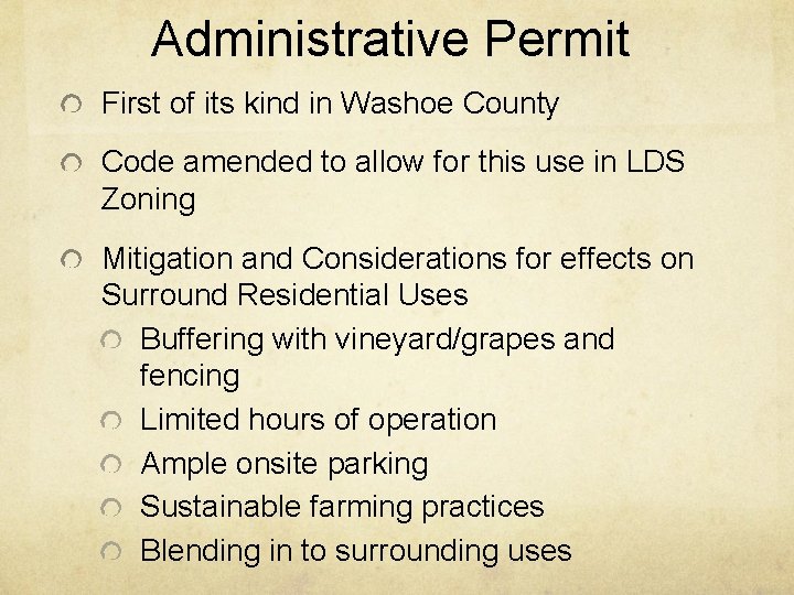 Administrative Permit First of its kind in Washoe County Code amended to allow for