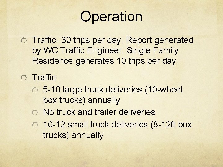Operation Traffic- 30 trips per day. Report generated by WC Traffic Engineer. Single Family