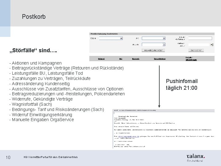 Postkorb „Störfälle“ sind…. - Aktionen und Kampagnen - Beitragsrückständige Verträge (Retouren und Rückstände) -