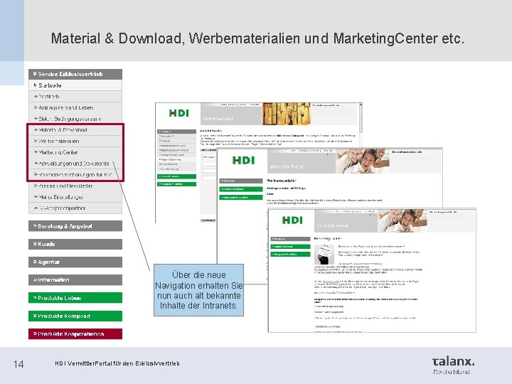 Material & Download, Werbematerialien und Marketing. Center etc. Über die neue Navigation erhalten Sie