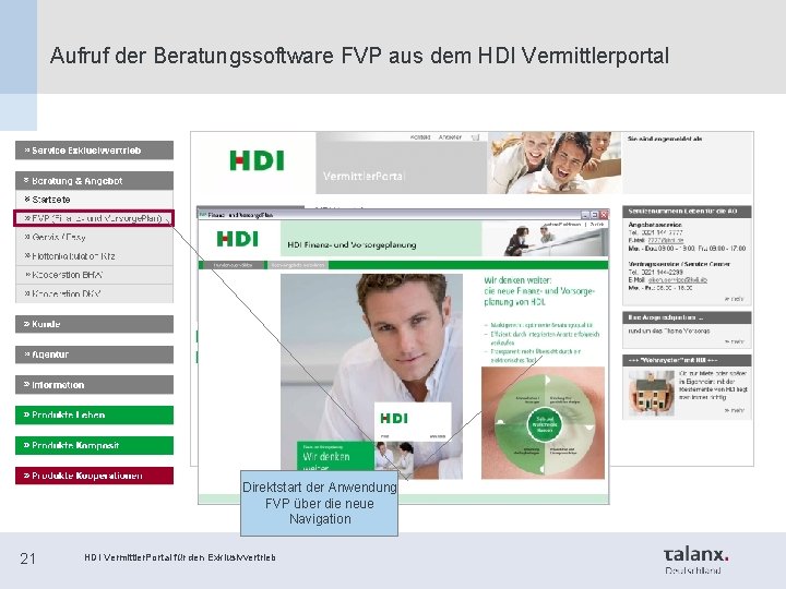 Aufruf der Beratungssoftware FVP aus dem HDI Vermittlerportal Direktstart der Anwendung FVP über die
