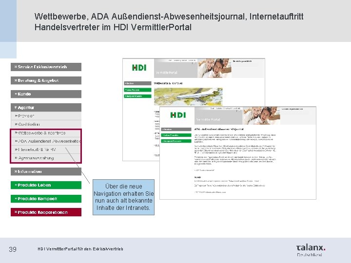 Wettbewerbe, ADA Außendienst-Abwesenheitsjournal, Internetauftritt Handelsvertreter im HDI Vermittler. Portal Über die neue Navigation erhalten