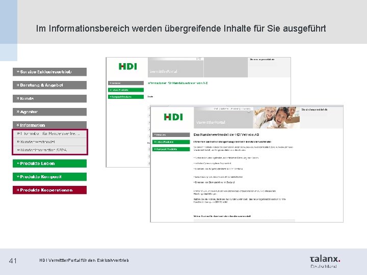 Im Informationsbereich werden übergreifende Inhalte für Sie ausgeführt 41 HDI Vermittler. Portal für den