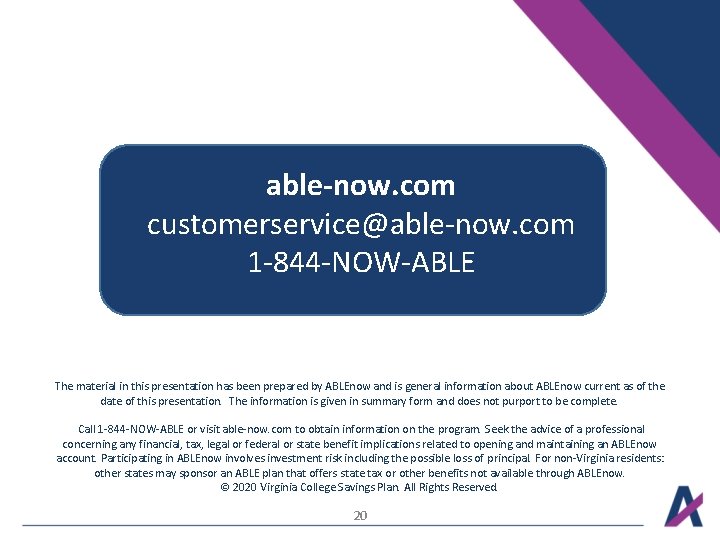 able-now. com customerservice@able-now. com 1 -844 -NOW-ABLE The material in this presentation has been