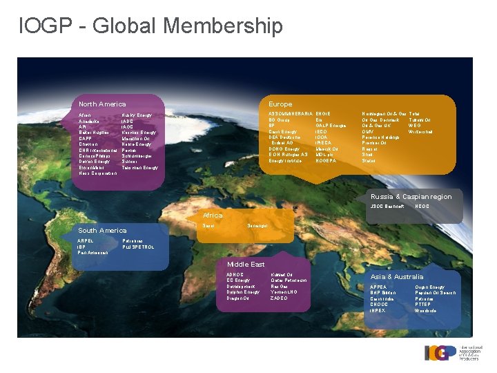 IOGP - Global Membership North America Afren Anadarko API Baker Hughes CAPP Chevron CNR