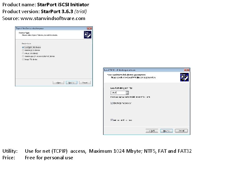Product name: Star. Port i. SCSI Initiator Product version: Star. Port 3. 6. 3