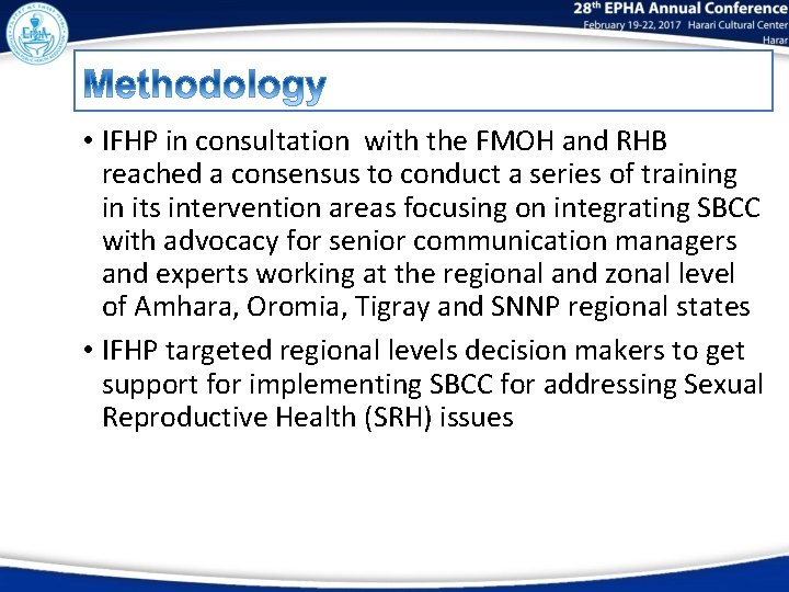  • IFHP in consultation with the FMOH and RHB reached a consensus to