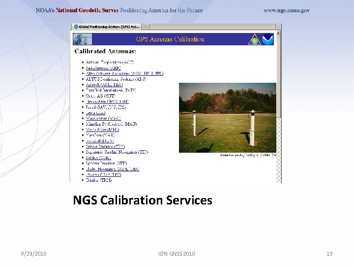 NGS Calibration Services 9/23/2010 ION GNSS 2010 19 