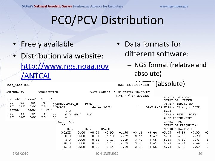 PC 0/PCV Distribution • Freely available • Data formats for different software: • Distribution