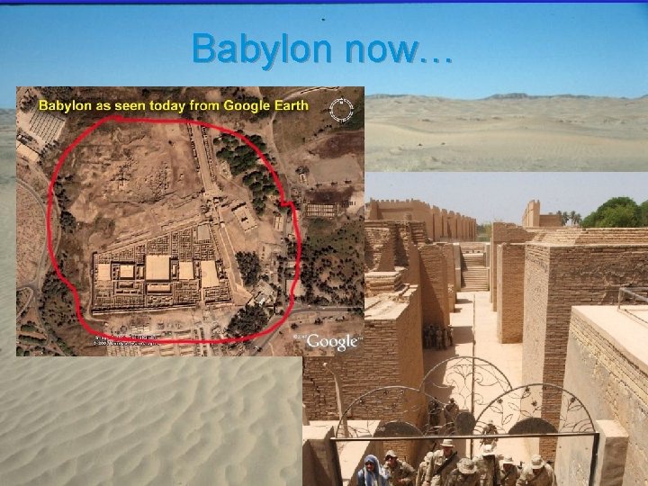 Babylon now… 