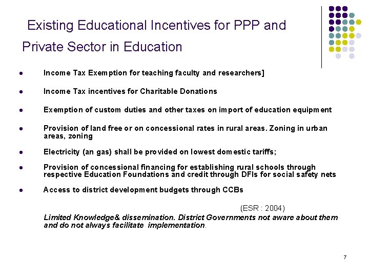Existing Educational Incentives for PPP and Private Sector in Education l Income Tax Exemption