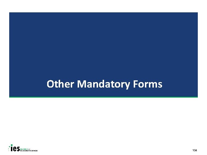 Other Mandatory Forms 104 