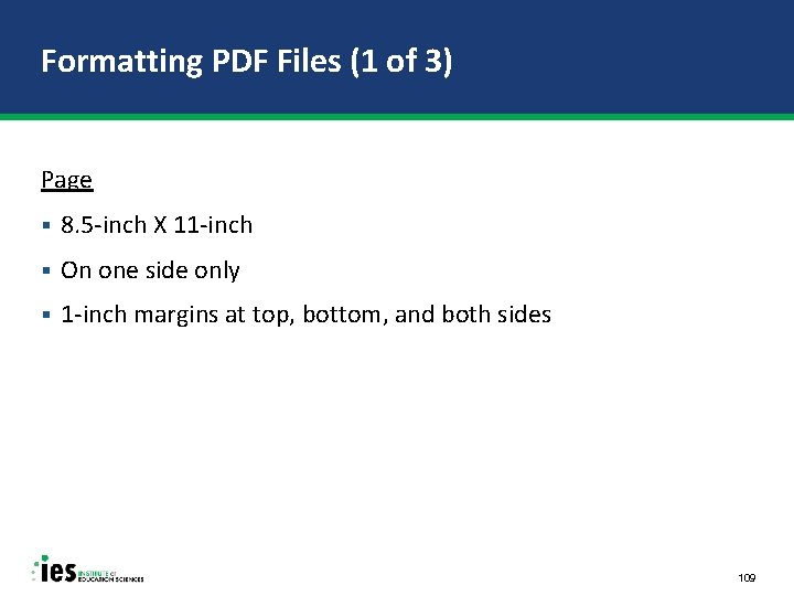 Formatting PDF Files (1 of 3) Page § 8. 5 -inch X 11 -inch