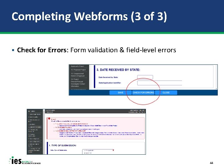 Completing Webforms (3 of 3) § Check for Errors: Form validation & field-level errors